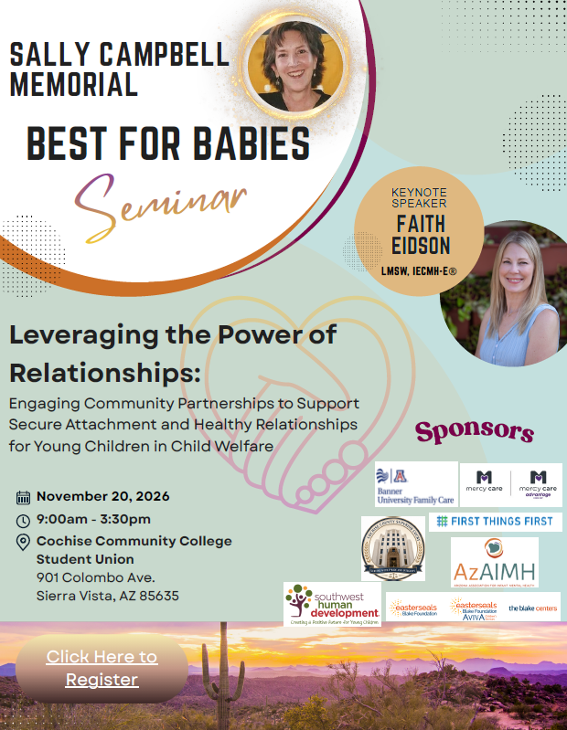 2026 Sally Campbell Memorial Best for Babies Seminar Nov. 20, 2026. Click for info